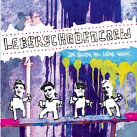 LEBERSCHADENCREW - Der Balkon ist keine Kneipe (Album CD)